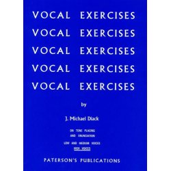 J. Michael Diack: Vocal Exercises On Tone Placing and Enunciation (High Voices)
