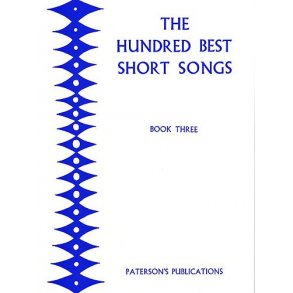 The Hundred Best Short Songs - Book Three