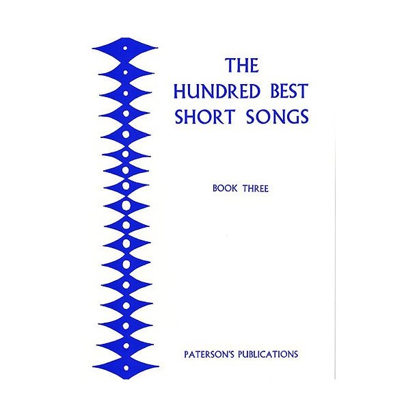 The Hundred Best Short Songs - Book Three