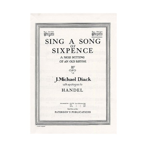J. Michael Diack: Sing A Song Of Sixpence (High Voice/Piano)