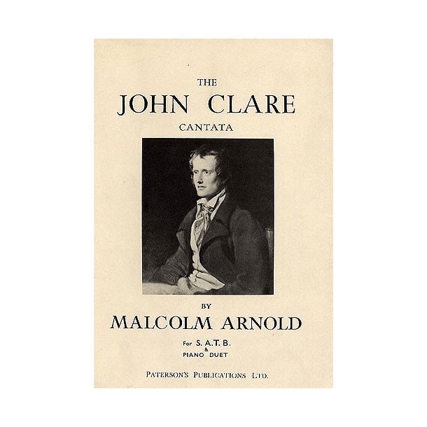 Malcolm Arnold: John Clare Cantata Op.52