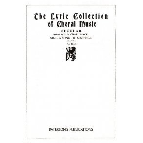 J. Michael Diack: Sing A Song Of Sixpence (SATB)