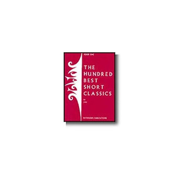 The Hundred Best Short Classics - Book 1