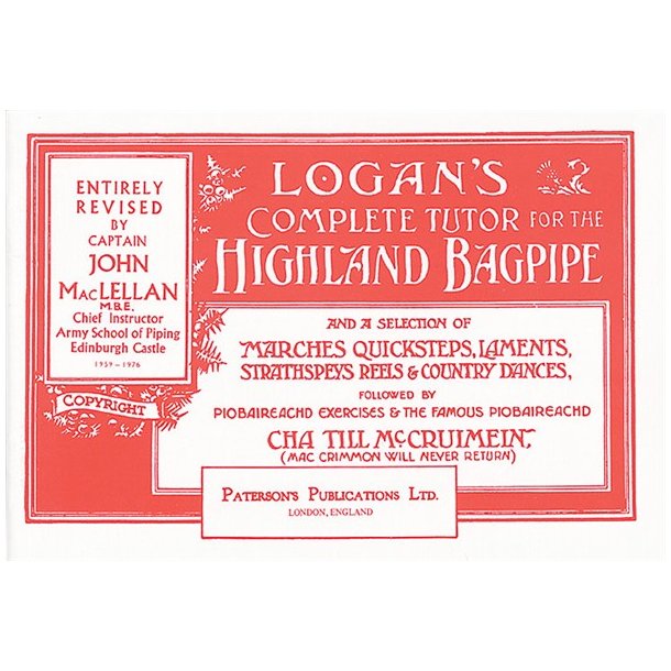 Logan's Complete Tutor For The Highland Bagpipe