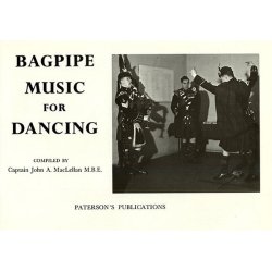 Captain John A. MacLellan: Bagpipe Music For Dancing
