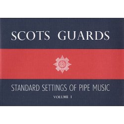 Scots Guards Standard Settings Of Pipe Music Volume 1