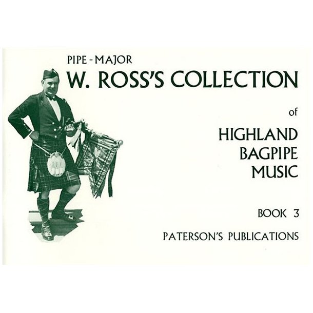 W. Ross's Collection Of Highland Bagpipe Music Book 3