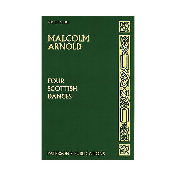 Malcolm Arnold: Four Scottish Dances (Miniature Score)