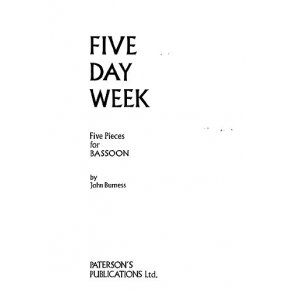 John Burness: Five Day Week for Bassoon and Piano
