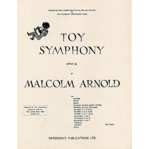 Malcolm Arnold: Toy Symphony Op.62 (Score)