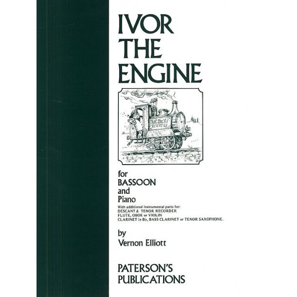 Vernon Elliott: Ivor The Engine For Bassoon And Piano