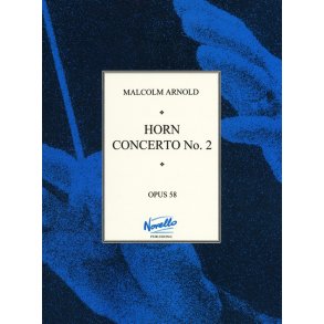 Malcolm Arnold: Horn Concerto No.2 Op.58