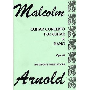 Malcolm Arnold: Concerto For Guitar And Chamber Orchestra Op.67 (Guitar/Piano)