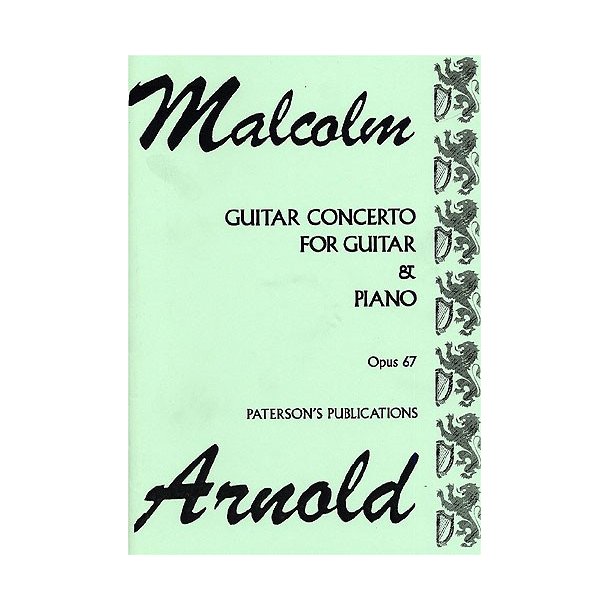 Malcolm Arnold: Concerto For Guitar And Chamber Orchestra Op.67 (Guitar/Piano)