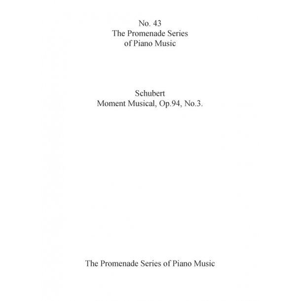 Schubert: Moment Musical, Op.94, No.3 (No.43)
