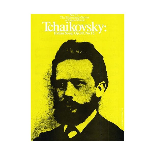 Tchaikovsky: Italian Song Op.39, No.15 (No.55)