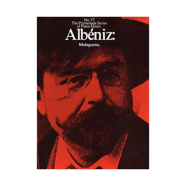 Albeniz: Malaguena (No.57)