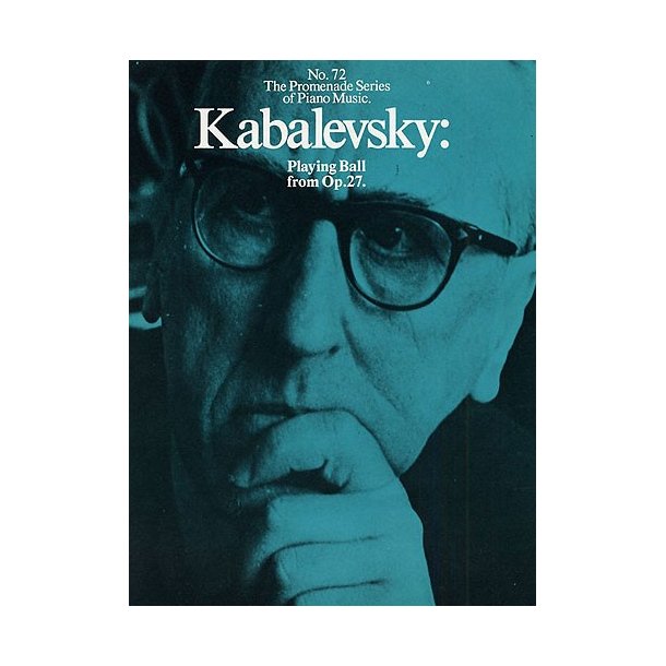 Dmitri Kabalevsky: Playing Ball From Op.27 (No.72)