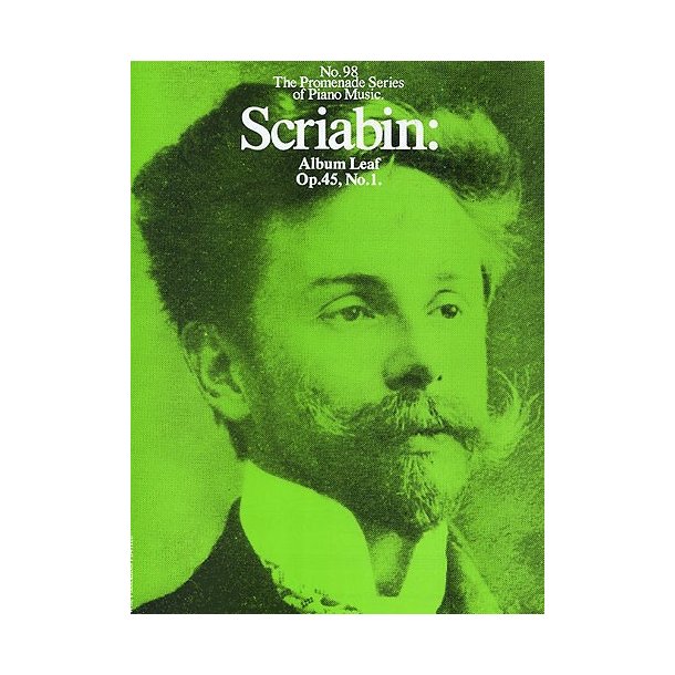 Scriabin: Album Leaf Op.45, No.1 (No.98)