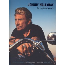 Johnny Hallyday: Ca Ne Finira Jamais