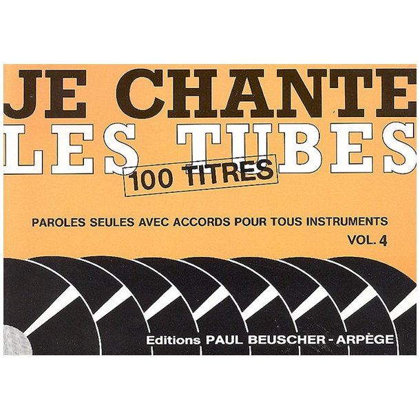 Je Chante Les Tubes 4