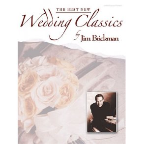 Jim Brickman: The Best New Wedding Classics