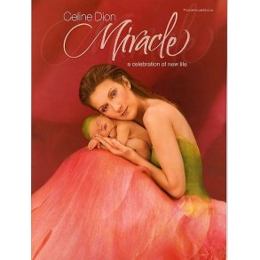 Celine Dion: Miracle