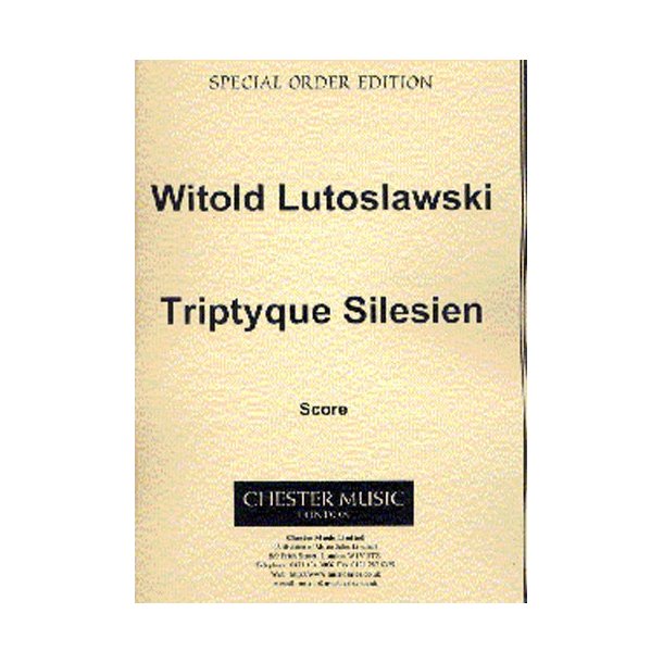 Witold Lutoslawski: Triptyque Silesien
