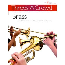 Three's A Crowd: Book 1 Brass