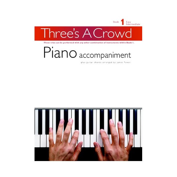 Three's A Crowd: Book 1 Piano Accompaniment
