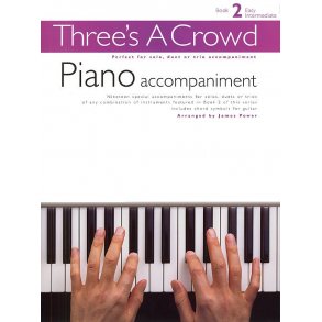 Three's A Crowd: Book 2 Piano Accompaniment