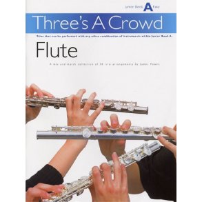 Power: Three's A Crowd Flute Junior Book A Easy