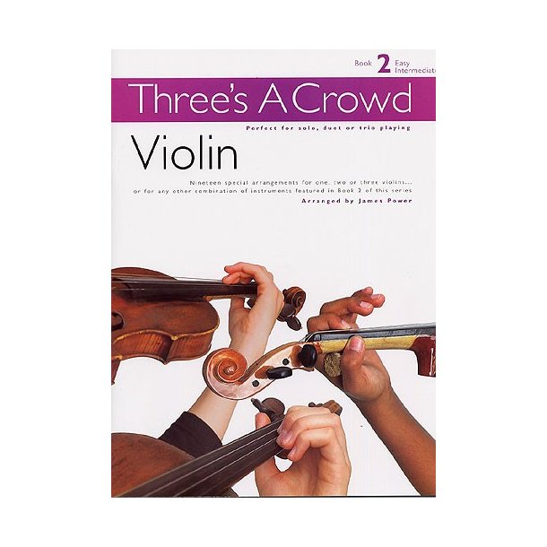 Three's A Crowd: Book 2 (Violin)