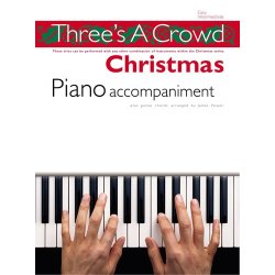 Three's A Crowd: Christmas Piano Accompaniment