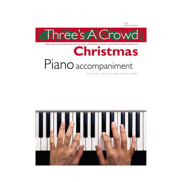 Three's A Crowd: Christmas Piano Accompaniment