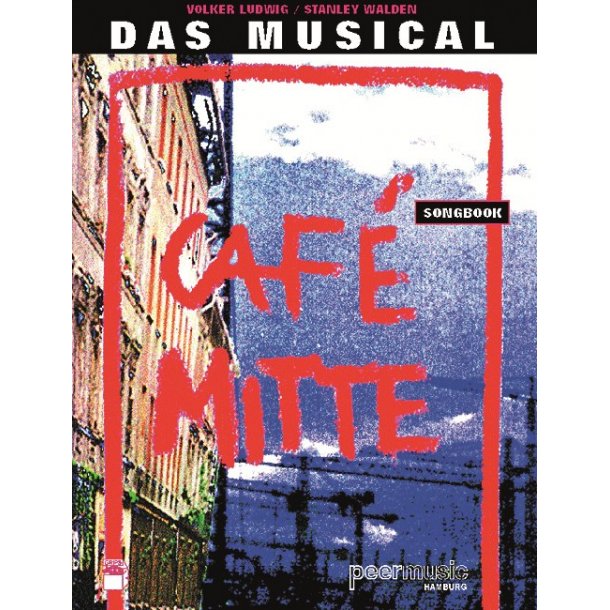 CAFE MITTE DAS MUSICAL SONGBOOK PV