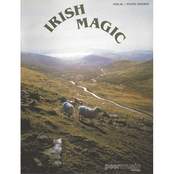 IRISH MAGIC SONGBOOK VOCAL PIANO