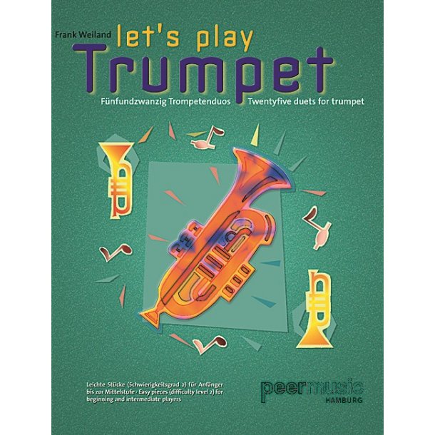 WEILAND LETS PLAY TRUMPET 2TPT EASY BK