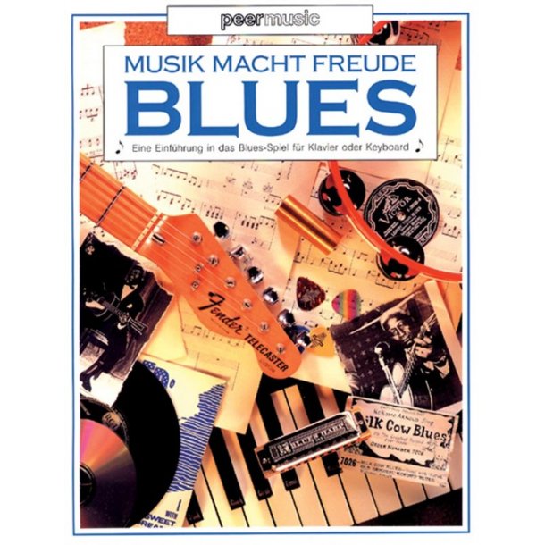 MUSIK MACHT FREUDE BLUES METHOD FOR PIANO OR KEYBOARD