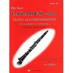 The New Lazarus 2000 Clarinet Tutor Book 1a Piano Accompaniments