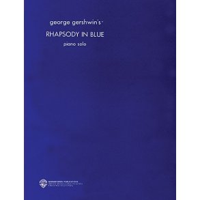 George Gershwin: Rhapsody In Blue (Piano Solo)