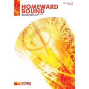 Simon & Garfunkel: Homeward Bound (SSA/Piano)