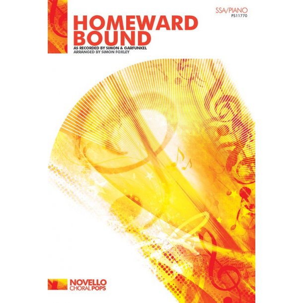 Simon &amp; Garfunkel: Homeward Bound (SSA/Piano)