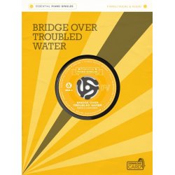 Essential Piano Singles: Simon & Garfunkel - Bridge Over Troubled Water (Single Sheet/Audio Download)