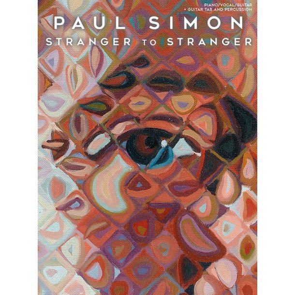 Paul Simon: Stranger To Stranger