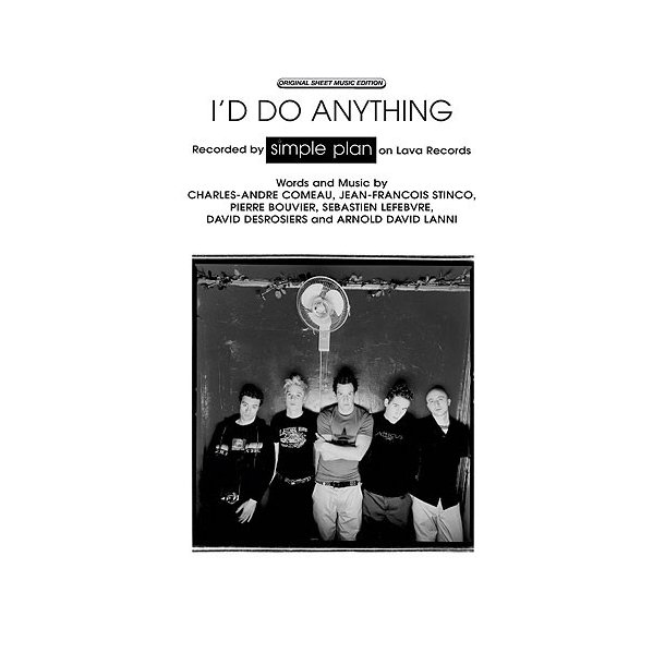 Simple Plan: I'd Do Anything