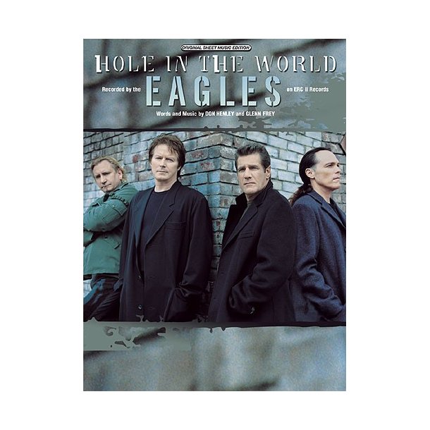 Eagles: Hole In The World