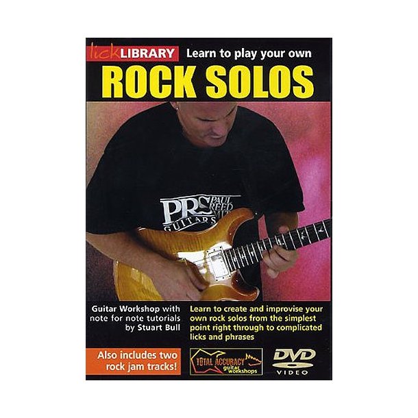 Lick Library: Learn To Play Your Own Rock Guitar Solos