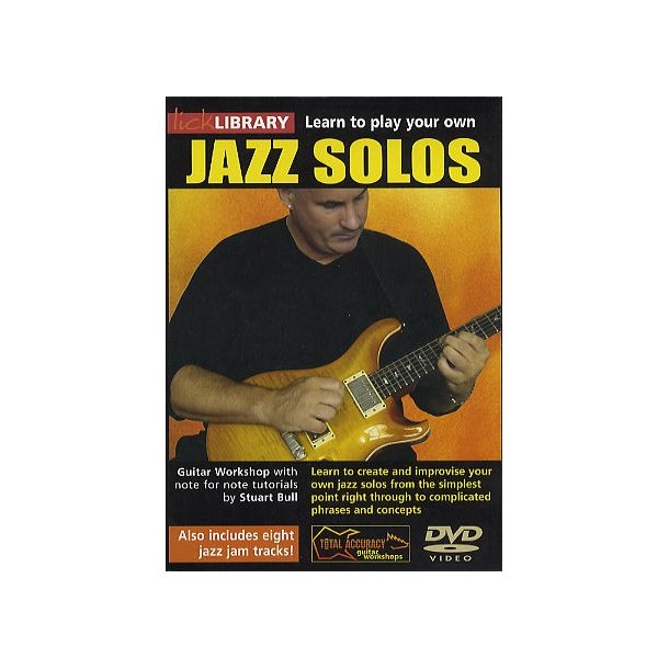 Lick Library: Learn To Play Your Own Jazz Solos