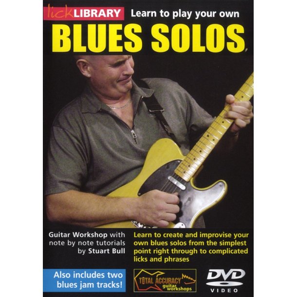 Lick Library: Learn To Play Your Own Blues Solos